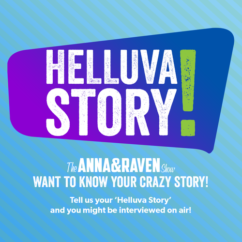 Anna & Raven’s Helluva Story!