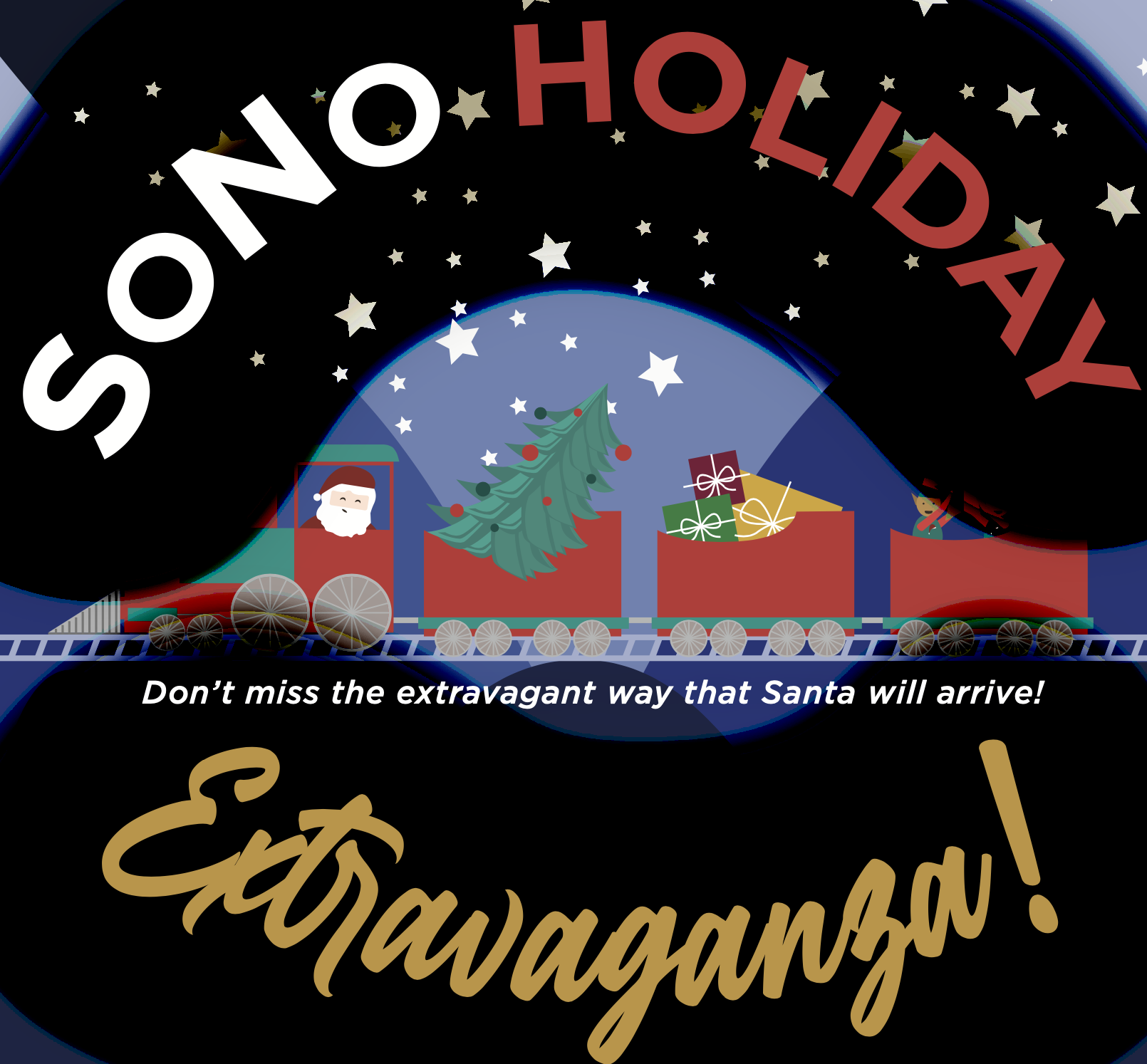 TELL ME SOMETHING GOOD: SONO Is Getting Festive This Holiday Season With A Big Kickoff This Weekend