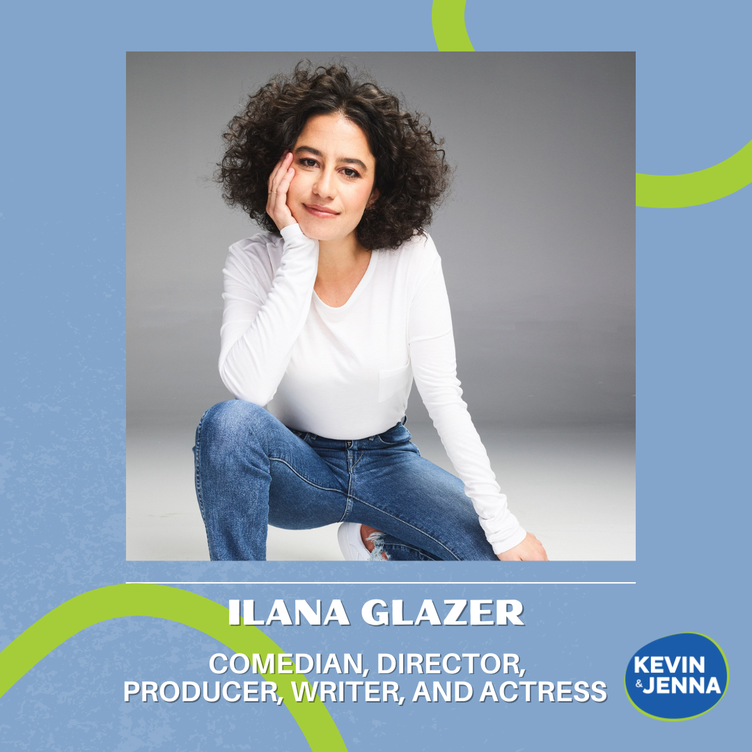 K&J CHATS: EMMY-nominated actor and comedian Ilana Glazer!