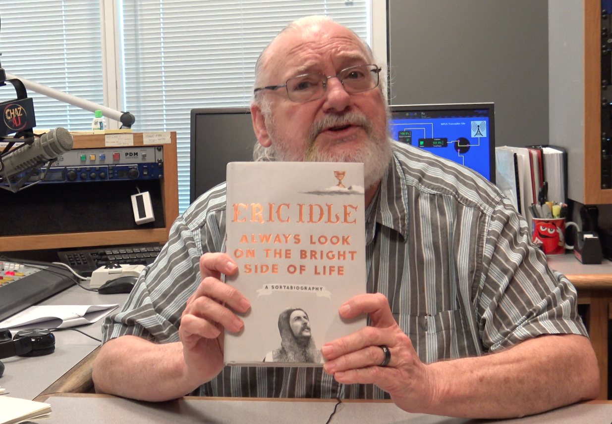 Wiggy’s Books: Eric Idle’s “Always Look on the Bright Side of Life”