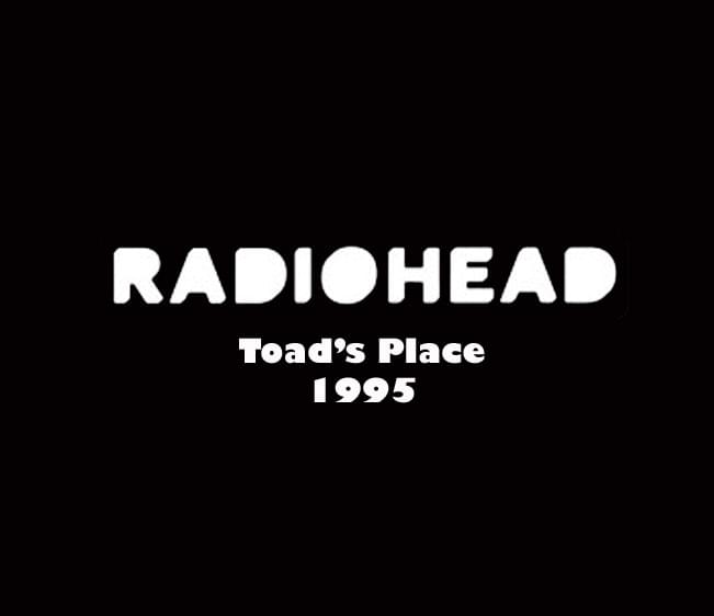 Throwback Concert: Radiohead at Toad’s Place 1995