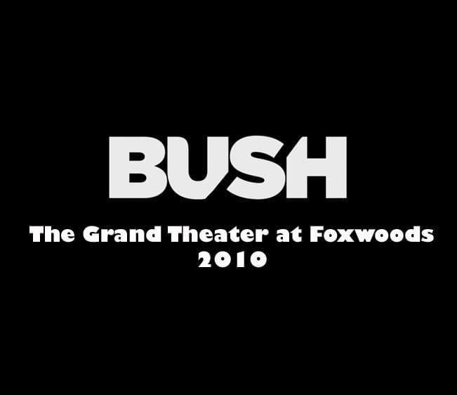 Throwback Concert: Bush at The Grand Theater at Foxwoods 2010