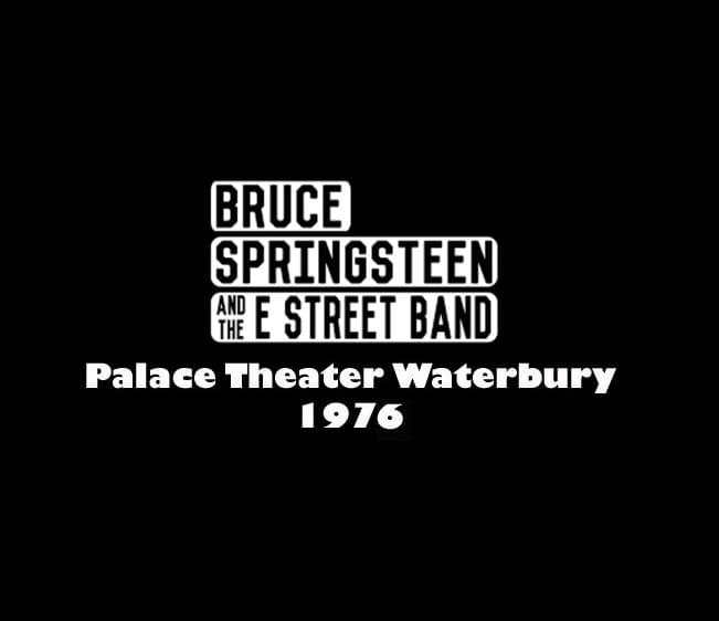 Throwback Concert: Bruce Springsteen & The E Street Band at Waterbury’s Palace Theater 1976