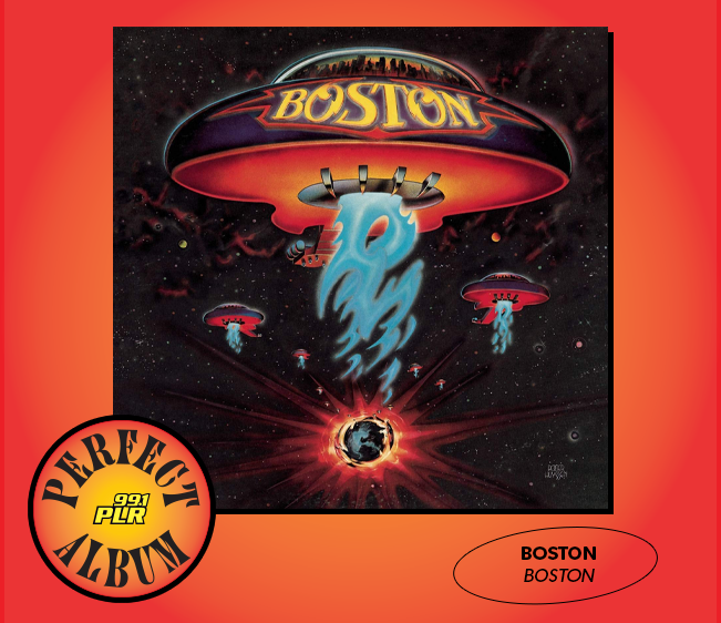 99.1 PLR Perfect Album: Boston ‘Boston’