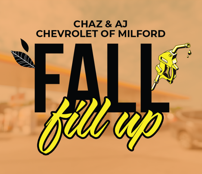 Chaz and AJ Chevrolet of Milford Fall Fill Up