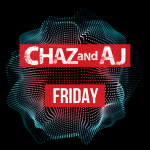 Chaz and AJ Show Rundown: Friday, March 15th