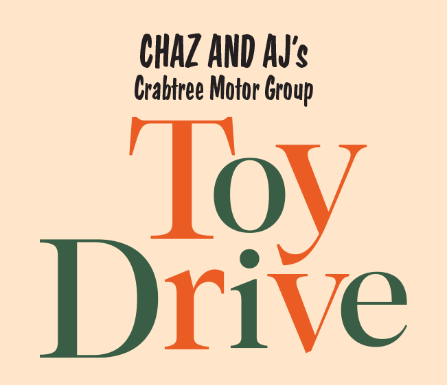 Chaz & AJ Crabtree Motor Group Toy Drive – Charity Submission