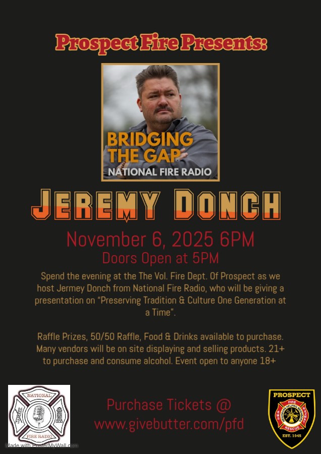 PROSPECT FIRE PRESENTS:  JEREMY DONCH FROM NATIONAL FIRE RADIO “BRIDGING THE GAP”