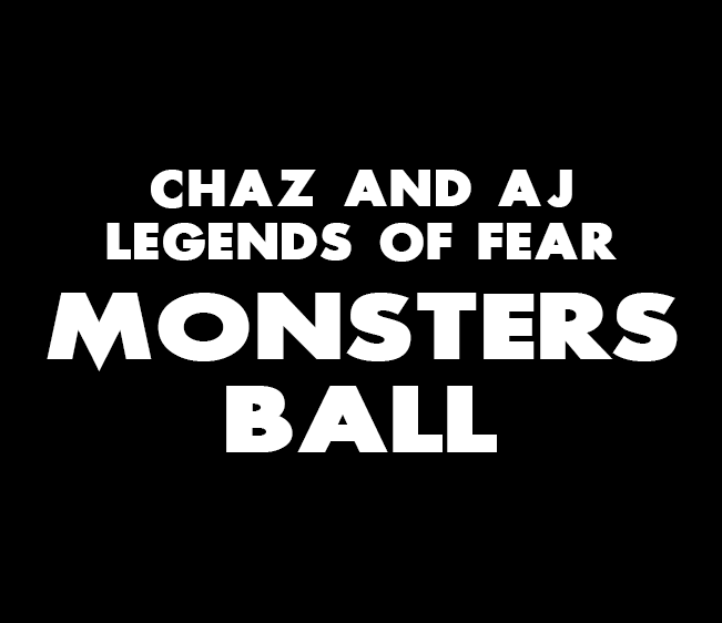 Chaz and AJ Legends of Fear Monsters Ball