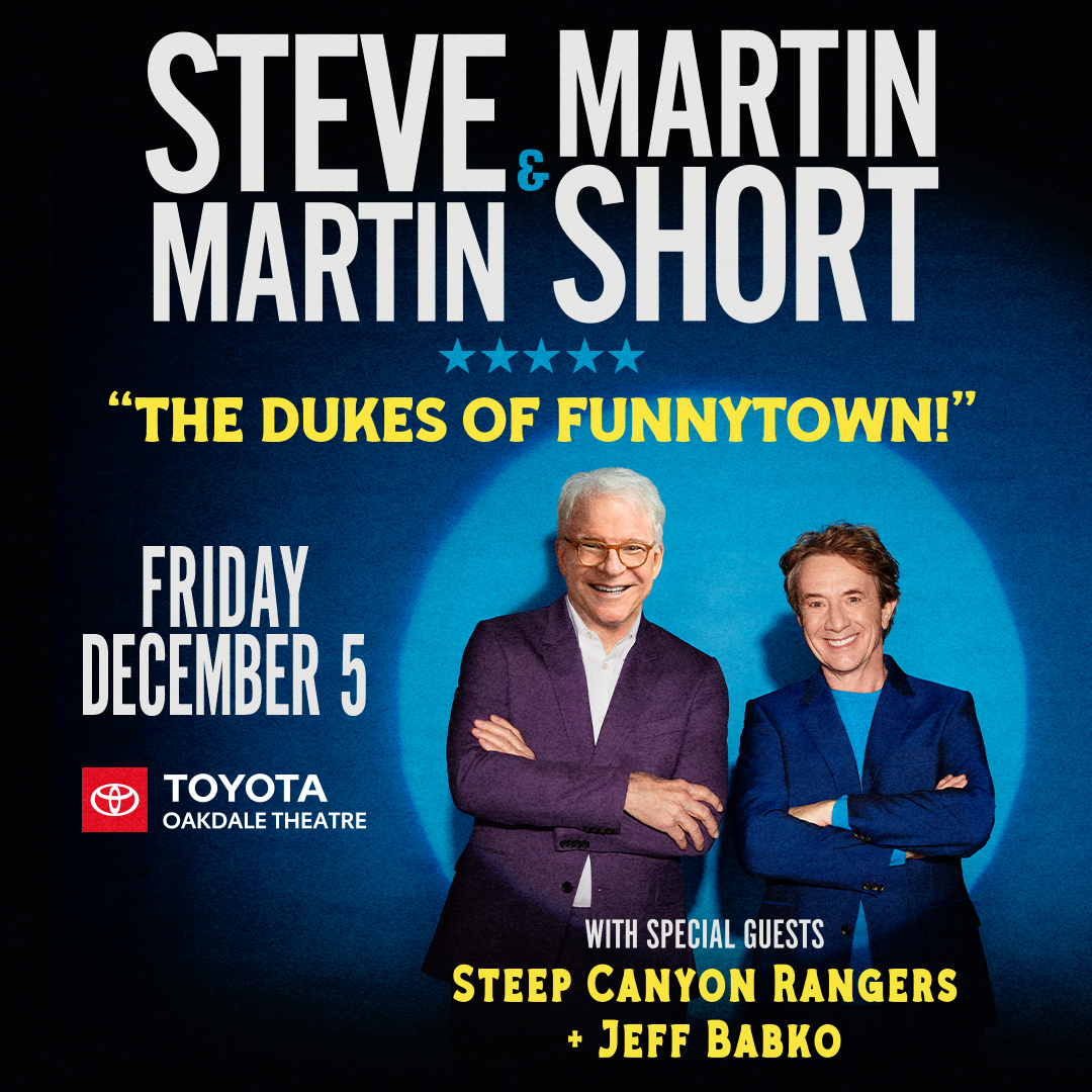 Win tickets to Steve Martin and Martin Short