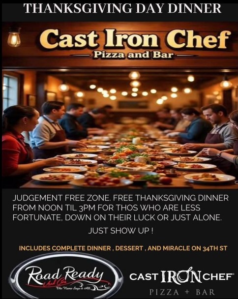 ROAD READY USED CARS & CAST IRON CHEF PIZZA AND BAR THANKSGIVING DAY DINNER