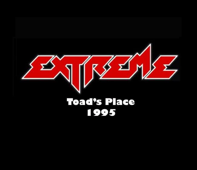 Throwback Concert: Extreme at Toad’s Place 1995