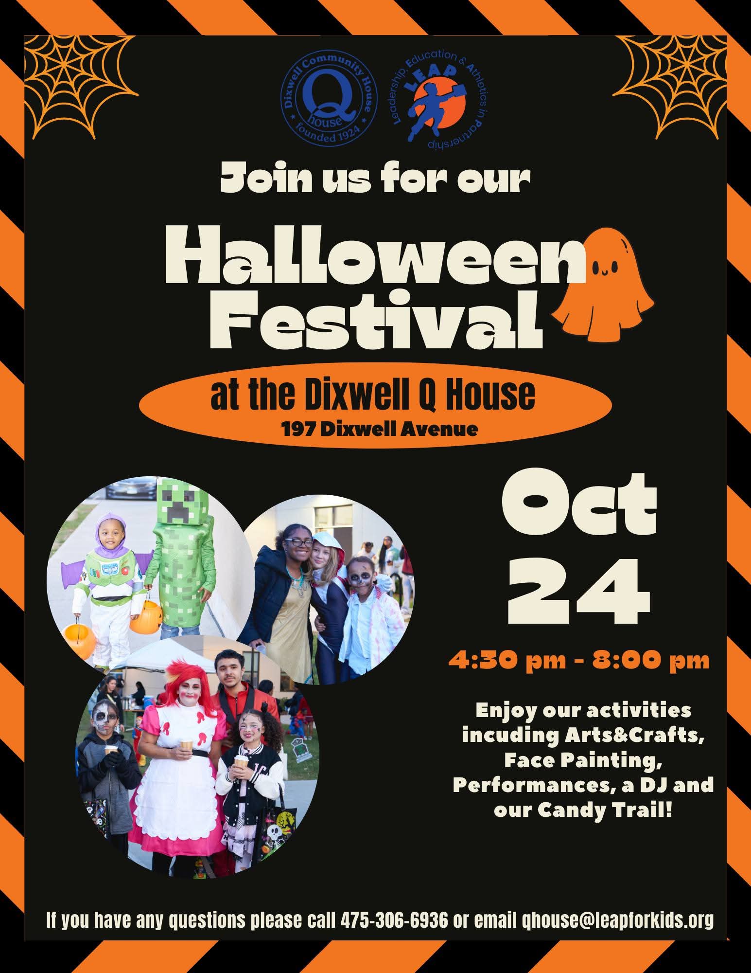 DIXWELL Q HOUSE & LEAP HALLOWEEN FESTIVAL