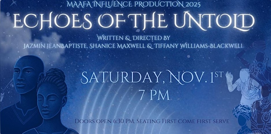 MAAFA INFLUENCE PRODUCTION 2025:  ECHOES OF THE UNTOLD