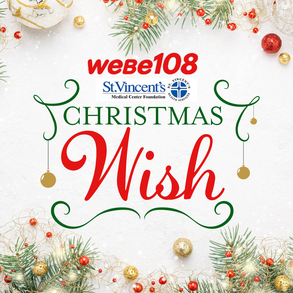 WEBE108 St. Vincent’s Medical Center Foundation Christmas Wish