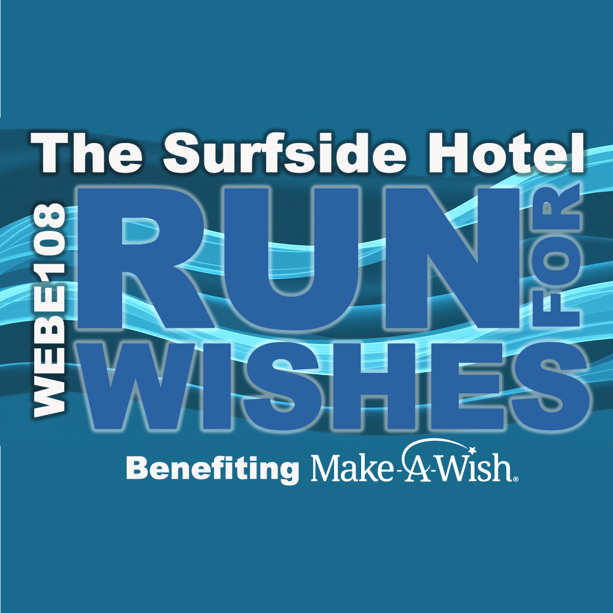 WEBE108 Surfside Hotel Run for Wishes Benefitting Make-A-Wish Connecticut