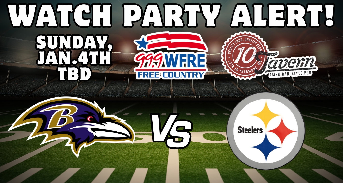 WFRE Watch Party – Ravens @ Steelers