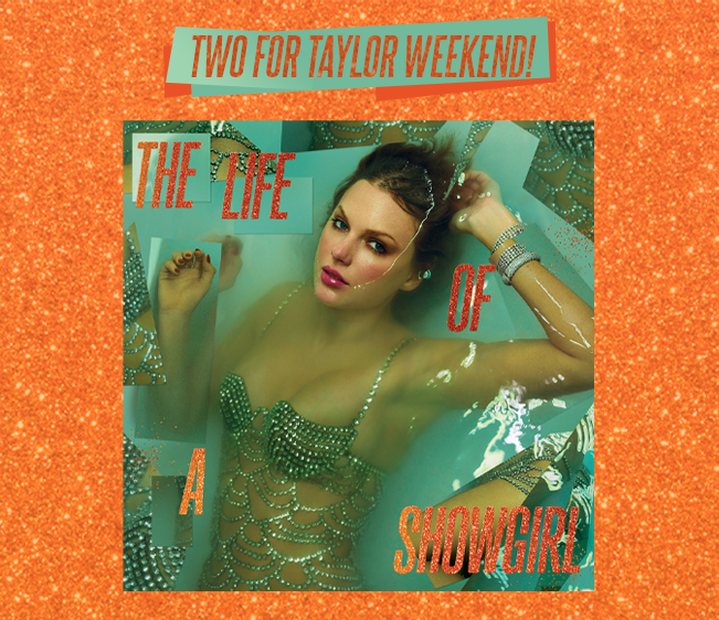Two for Taylor weekend