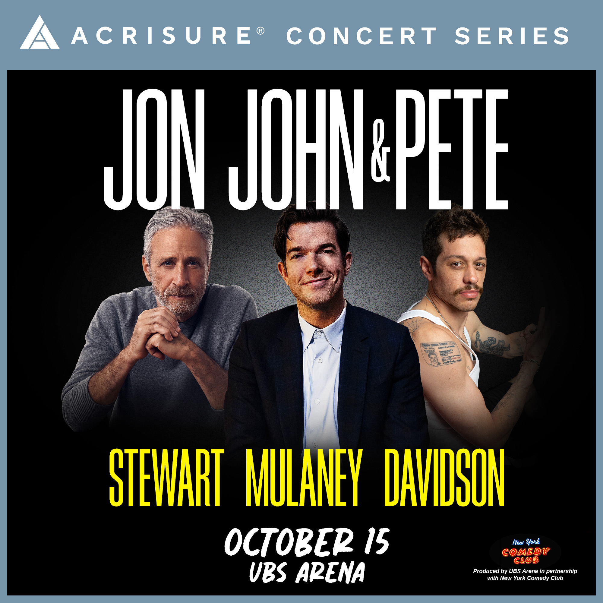 Win tickets to Jon Stewart, John Mulaney and Pete Davidson