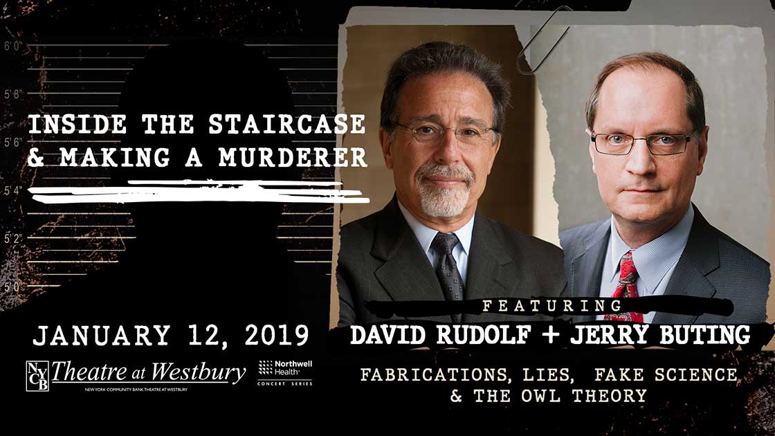 Talking With David Rudolf & Jerry Buting About their Interactive Q&A “Inside the Staircase & Making A Murderer”