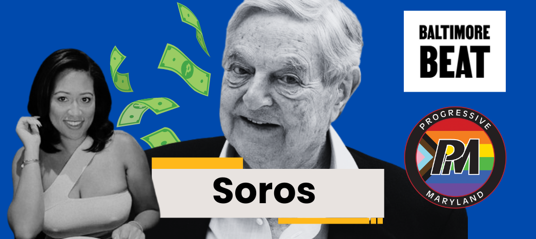 Revealed: Soros Foundation Channels Millions to Baltimore Groups and Local Media