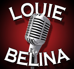 Louie Belina Show