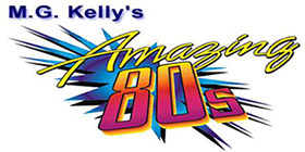 The Amazing ’80s with M.G. Kelly