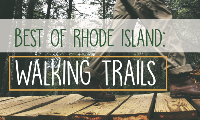 Best of RI: Walking Trails for Every Type of Nature Lover