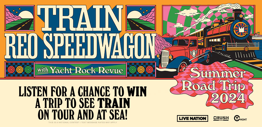 Listen for your chance to win a trip to see Train with REO Speedwagon on tour and at sea!