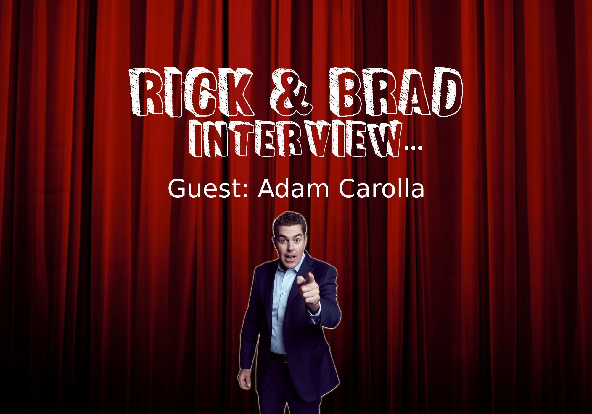 R&B Interview: Adam Carolla