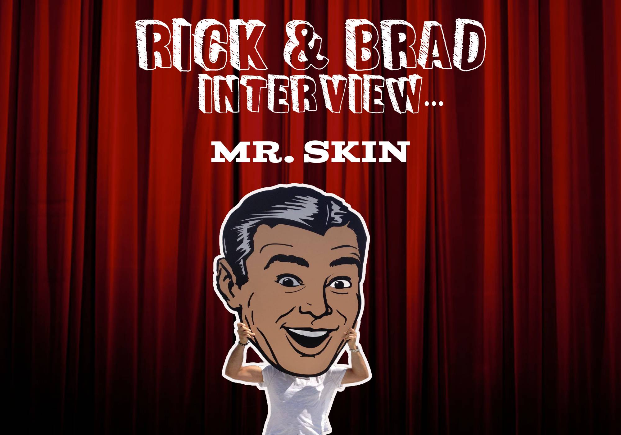 R&B Interview: Mr. Skin