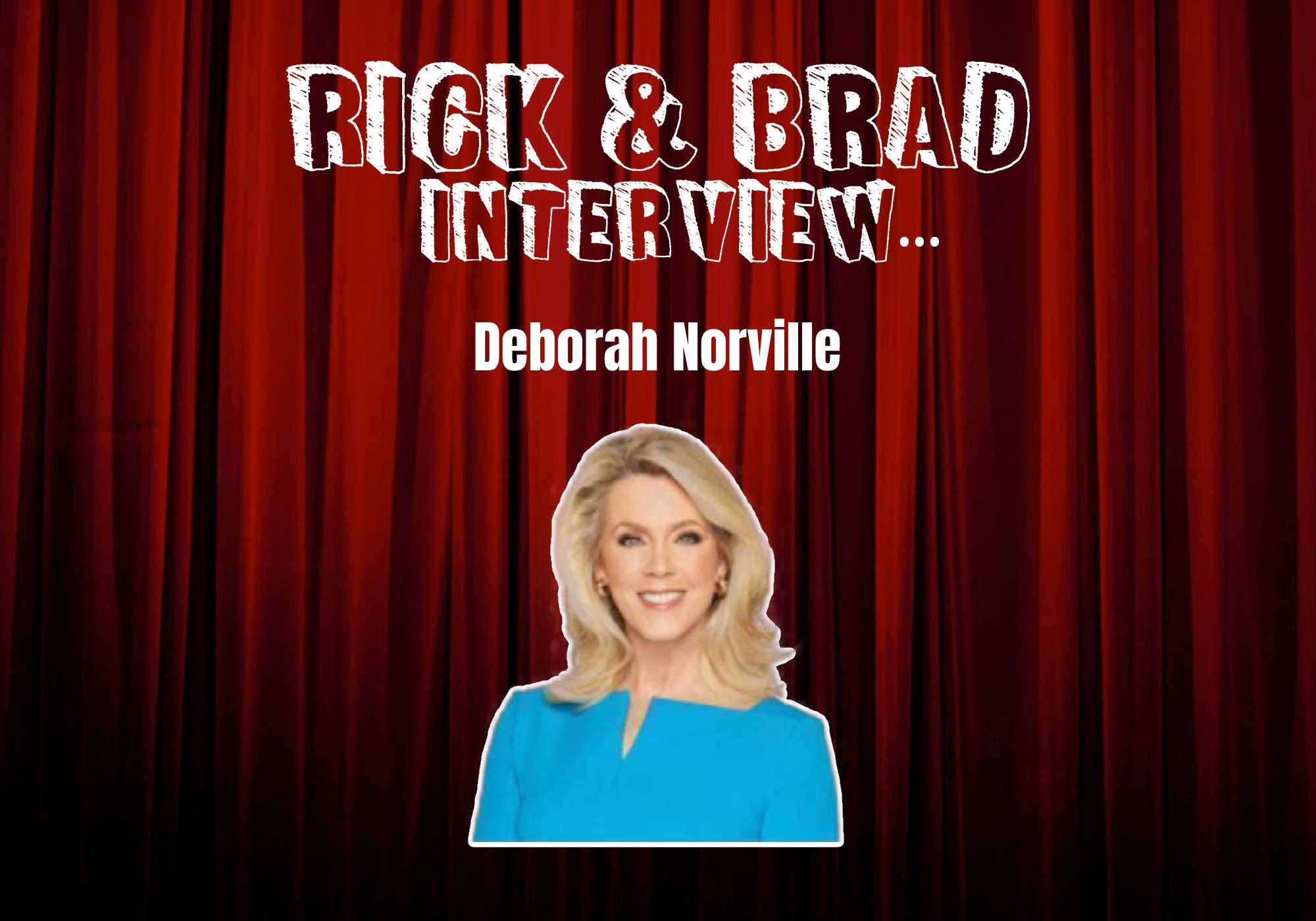 R&B Deborah Norville Interview