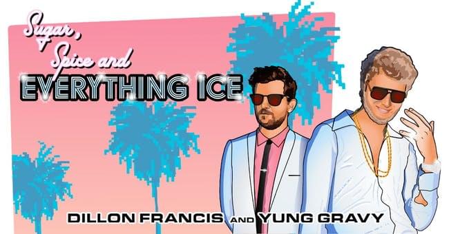 DILLON FRANCIS/YUNG GRAVY HAS BEEN RESCHEDULED FOR NOV 4TH…