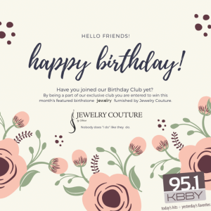 Join the 95.1 KBBY Birthday Club Today