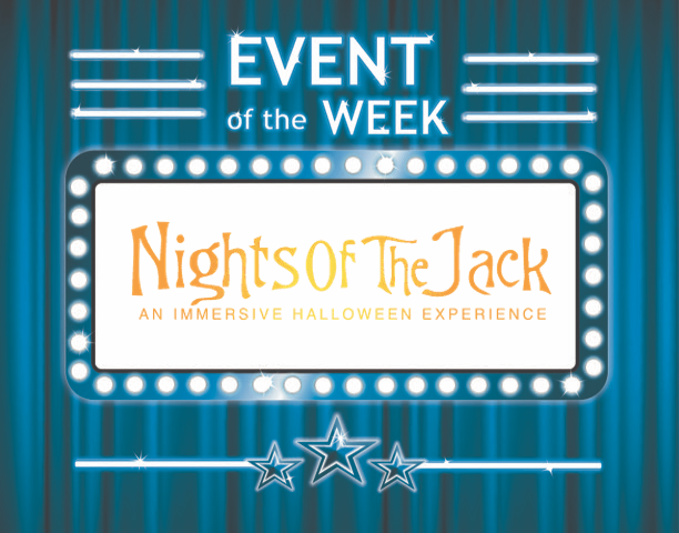 Event of the Week: Nights of the Jack!