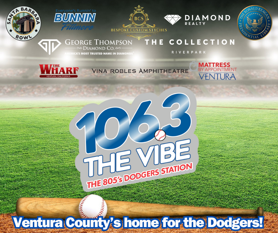 106.3 The Vibe is Ventura County’s home for the LA Dodgers!