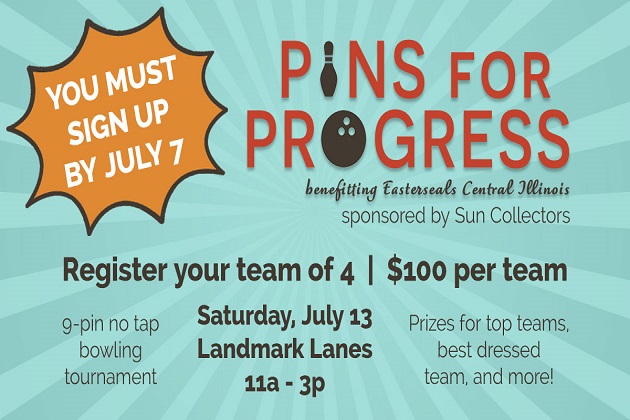 Get Your ‘Pins For Progress’ Team Signed Up Now! Last Chance This Week To Register, Let’s Help Easter Seals Central Illinois!