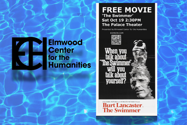 The Elmwood Center for the Humanities Presents the Burt Lancaster film: “The Swimmer” October 19th, 2:30pm at the Historic Palace Theater