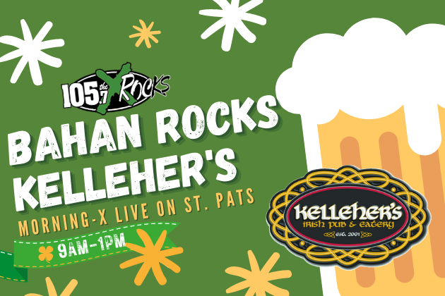 Join Bahan And The X At Kelleher’s Irish Pub On St. Patrick’s Day!!