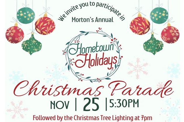 Saturday It’s Morton’s Hometown Holidays Christmas Parade & Tree Lighting!