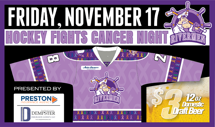 Peoria Rivermen ~11/17 Hockey Fights Cancer