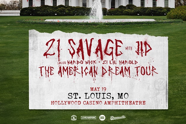 Just Announced 21 Savage American Dream Tour Comes to STL & Chi!