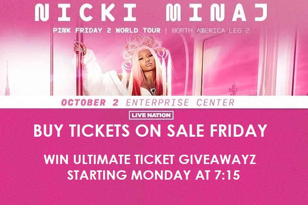 Ultimate Ticket GiveawayZ! Nicki Minaj  World Tour Hits STL