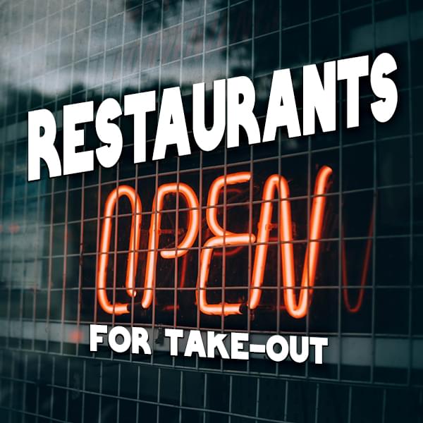 Restaurants are still open in your neighborhood. Find out who, what, when, and where. Click on the Image for locals open near you.