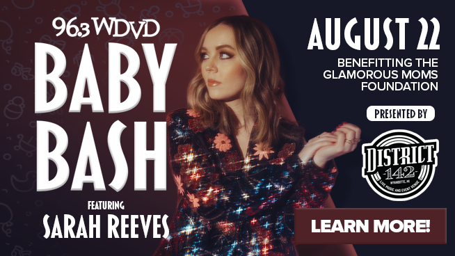 96.3 WDVD BABY BASH FEATURING SARAH REEVES | AUGUST 22, 2024