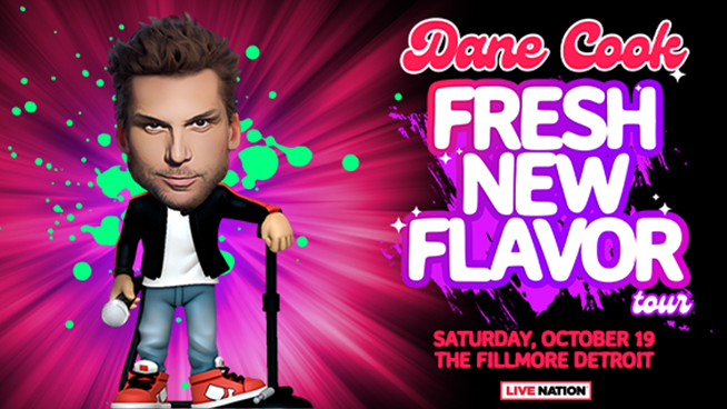 DANE COOK – FRESH NEW FLAVOR | OCTOBER 19, 2024