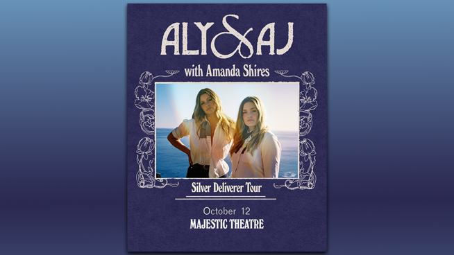 ALY & AJ AT THE MAJESTIC THEATRE | OCTOBER 12