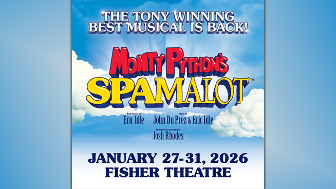 MONTY PYTHON’S SPAMALOT AT THE FISHER THEATRE | JANUARY 27-31, 2026