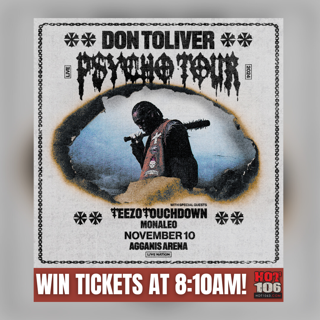 Too HOT 4 TV | Win a Pair of Don Toliver Tickets!