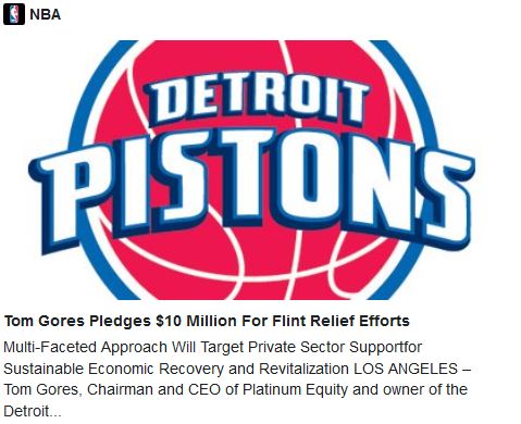 Pistons owner Tom Gores pledges $10 Million for Flint relief efforts